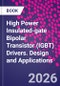 High Power Insulated-gate Bipolar Transistor (IGBT) Drivers. Design and Applications - Product Thumbnail Image