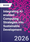 Integrating AI-enabled Computing Strategies into Sustainable Development- Product Image