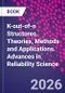 K-out-of-n Structures. Theories, Methods and Applications. Advances in Reliability Science - Product Image