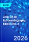 Atlas of 3D Echocardiography. Edition No. 2 - Product Thumbnail Image