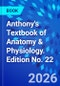 Anthony's Textbook of Anatomy & Physiology. Edition No. 22 - Product Thumbnail Image