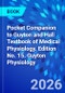 Pocket Companion to Guyton and Hall Textbook of Medical Physiology. Edition No. 15. Guyton Physiology - Product Thumbnail Image