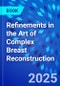 Refinements in the Art of Complex Breast Reconstruction - Product Thumbnail Image