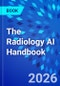 The Radiology AI Handbook - Product Thumbnail Image