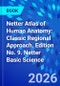 Netter Atlas of Human Anatomy: Classic Regional Approach. Edition No. 9. Netter Basic Science - Product Image