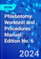 Phlebotomy. Worktext and Procedures Manual. Edition No. 6 - Product Image