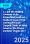 CT and MR Imaging Anatomy of the Extracranial Head and Neck, An Issue of Oral and Maxillofacial Surgery Clinics of North America. The Clinics: Dentistry Volume 38-1 - Product Image