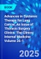 Advances in Systemic Therapy for Lung Cancer, An Issue of Thoracic Surgery Clinics. The Clinics: Internal Medicine Volume 36-1 - Product Thumbnail Image