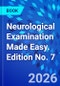 Neurological Examination Made Easy. Edition No. 7 - Product Image