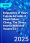 Epigenetics of Heart Failure, An issue of Heart Failure Clinics. The Clinics: Internal Medicine Volume 22-1 - Product Thumbnail Image