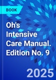 Oh's Intensive Care Manual. Edition No. 9- Product Image