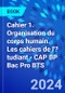 Cahier 1. Organisation du corps humain. Les cahiers de l'?tudiant - CAP BP Bac Pro BTS - Product Image