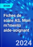 Fiches de soins AS. Mon m?mento aide-soignant- Product Image