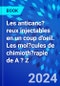 Les anticanc?reux injectables en un coup d'oeil. Les mol?cules de chimioth?rapie de A ? Z - Product Image