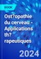 Ost?opathie du cerveau - Applications th?rapeutiques - Product Image