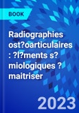 Radiographies ost?oarticulaires : ?l?ments s?miologiques ? maitriser- Product Image