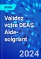 Validez votre DEAS. Aide-soignant - Product Image