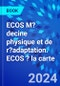 ECOS M?decine physique et de r?adaptation. ECOS ? la carte - Product Image