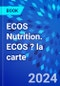 ECOS Nutrition. ECOS ? la carte - Product Image
