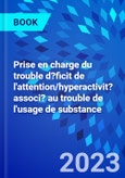 Prise en charge du trouble d?ficit de l'attention/hyperactivit? associ? au trouble de l'usage de substance- Product Image