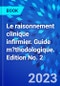 Le raisonnement clinique infirmier. Guide m?thodologique. Edition No. 2 - Product Image