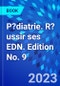 P?diatrie. R?ussir ses EDN. Edition No. 9 - Product Image