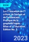 La r??ducation de l'?criture de l'enfant et de l'adolescent. Pratique de la graphoth?rapie - Bilan et r??ducation. Edition No. 5 - Product Thumbnail Image