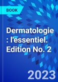 Dermatologie : l'essentiel. Edition No. 2- Product Image