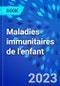 Maladies immunitaires de l'enfant - Product Image