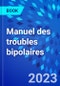 Manuel des troubles bipolaires - Product Thumbnail Image