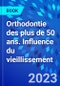 Orthodontie des plus de 50 ans. Influence du vieillissement - Product Image