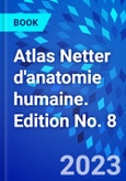 Atlas Netter d'anatomie humaine. Edition No. 8- Product Image