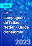 Le compagnon de l'atlas Netter - Guide d'anatomie- Product Image