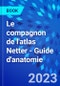 Le compagnon de l'atlas Netter - Guide d'anatomie - Product Image