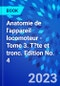 Anatomie de l'appareil locomoteur - Tome 3. T?te et tronc. Edition No. 4 - Product Image