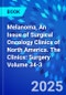Melanoma, An Issue of Surgical Oncology Clinics of North America. The Clinics: Surgery Volume 34-3 - Product Thumbnail Image