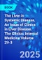 The Liver in Systemic Disease, An Issue of Clinics in Liver Disease. The Clinics: Internal Medicine Volume 29-3 - Product Image