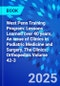 West Penn Training Program: Lessons Learned over 40 years, An issue of Clinics in Podiatric Medicine and Surgery. The Clinics: Orthopedics Volume 42-3 - Product Image