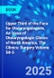 Upper Third of the Face for Otolaryngologists, An Issue of Otolaryngologic Clinics of North America. The Clinics: Surgery Volume 58-5 - Product Thumbnail Image