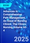 Advances in Comprehensive Pain Management, An Issue of Nursing Clinics. The Clinics: Nursing Volume 60-4 - Product Thumbnail Image