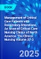 Management of Critical Care Patients with Respiratory Alterations, An Issue of Critical Care Nursing Clinics of North America. The Clinics: Nursing Volume 37-3 - Product Image