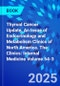 Thyroid Cancer Update, An Issue of Endocrinology and Metabolism Clinics of North America. The Clinics: Internal Medicine Volume 54-3 - Product Thumbnail Image