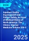 Inpatient Quality Improvement and Patient Safety, An Issue of Medical Clinics of North America. The Clinics: Internal Medicine Volume 109-5 - Product Thumbnail Image