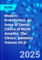 Modern Endodontics, An Issue of Dental Clinics of North America. The Clinics: Dentistry Volume 69-4 - Product Image