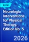 Neurologic Interventions for Physical Therapy. Edition No. 5 - Product Thumbnail Image