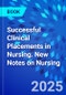 Successful Clinical Placements in Nursing. New Notes on Nursing - Product Thumbnail Image