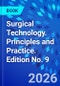 Surgical Technology. Principles and Practice. Edition No. 9 - Product Thumbnail Image