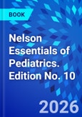 Nelson Essentials of Pediatrics. Edition No. 10- Product Image