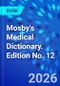 Mosby's Medical Dictionary. Edition No. 12 - Product Thumbnail Image