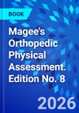 Magee's Orthopedic Physical Assessment. Edition No. 8- Product Image
